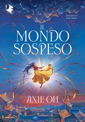 Axie Oh – Il mondo sospeso (2026)