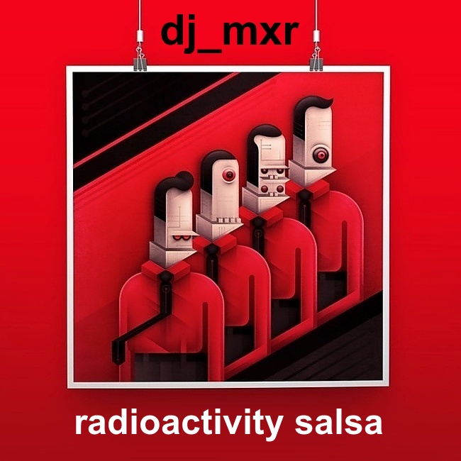 dj-mxr-rad-salsa.jpg