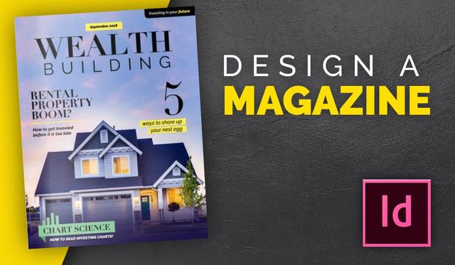 Design a Magazine and Learn InDesign! Design a Magazine and Learn InDesign!
