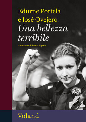 Edurne Portela, José Ovejero - Una bellezza terribile (2026)