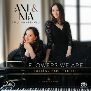 Ani Sulkhanishvili & Nia Sulkhanishvili • Flowers we are... (2023)   .flac  96.0 kHz/24 bit