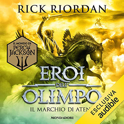 Rick Riordan - Il marchio di Atena꞉ Eroi dell'Olimpo 3 (2020) (mp3 - 128 kbps)