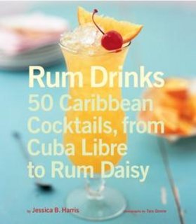 Rum Drinks  50 Caribbean Cocktails, From Cuba Libre to Rum Daisy
