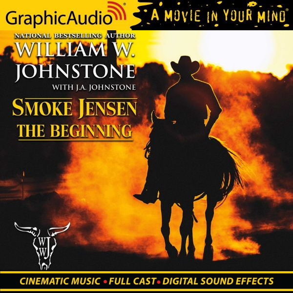 William W. Johnstone and J.A. Johnstone Smoke Jensen, The Beginning (1-2 Series Set)