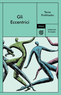 Taras Prokhasko - Gli Eccentrici (2024)