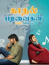 Kadhal Paravaigal (2021) HDRip Tamil Movie Watch Online Free