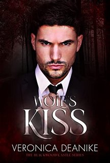 Veronica Deanike - Blackwood Castle 1. Wolf's kiss (2023)