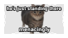 menicingly