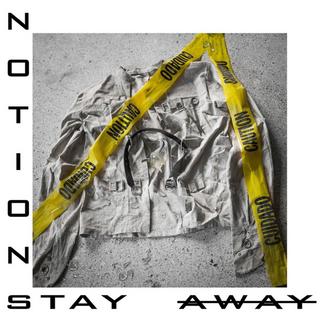 Notions - Stay Away (2019).mp3 - 320 Kbps