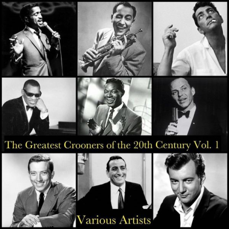 ebd46436 6cf6 46e6 8898 7c2a6daa5974 - Various Artists - The Greatest Crooners of the 20Th Century, Vol. 1 (2020)