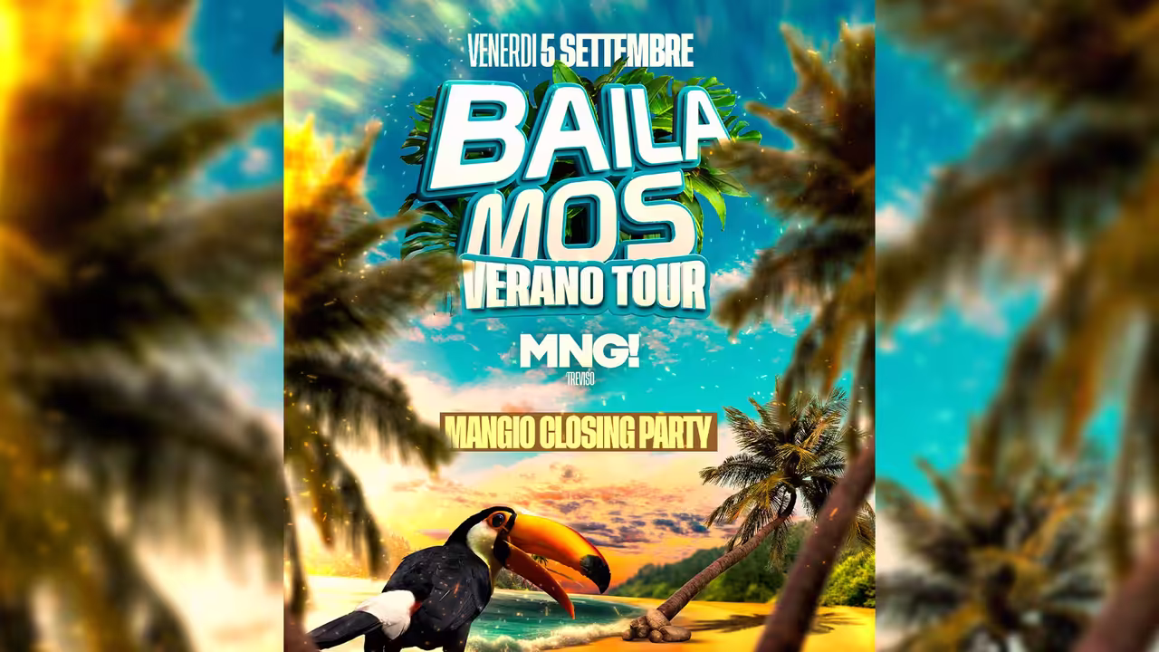 ✨ MANGIO CLOSING PARTY w/ BAILAMOS ✨