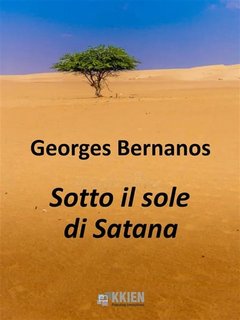 Georges Bernanos - Sotto il sole di Satana (2023)
