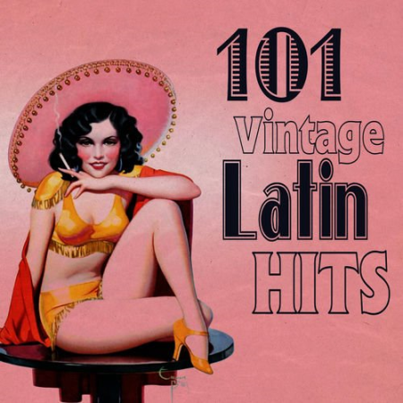 1d899c20 59fc 47e5 8170 d634143025d2 - Various Artists - 101 Vintage Latin Hits (2013)