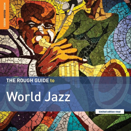 VA - The Rough Guide to World Jazz (2019) [CD-Rip]