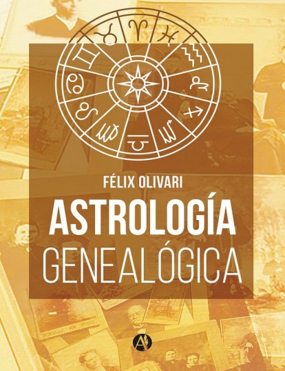 Astrología genealógica - Justo Félix Olivari Tenreiro (PDF + Epub) [VS]