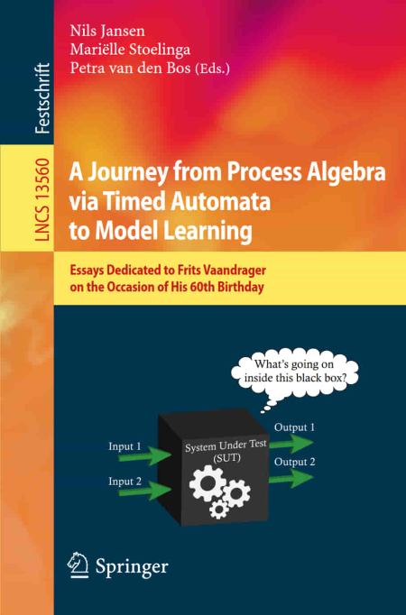 A Journey from Process Algebra via Timed Automata to Model Learning: Essays Dedicated to Frits Vaandrager on the Occasion