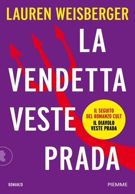 Lauren Weisberger - La vendetta veste Prada (2026)