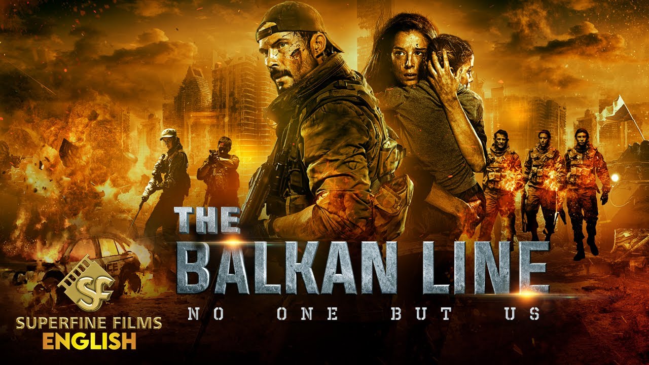The Balkan Line (2019) [Hindi-Russian]