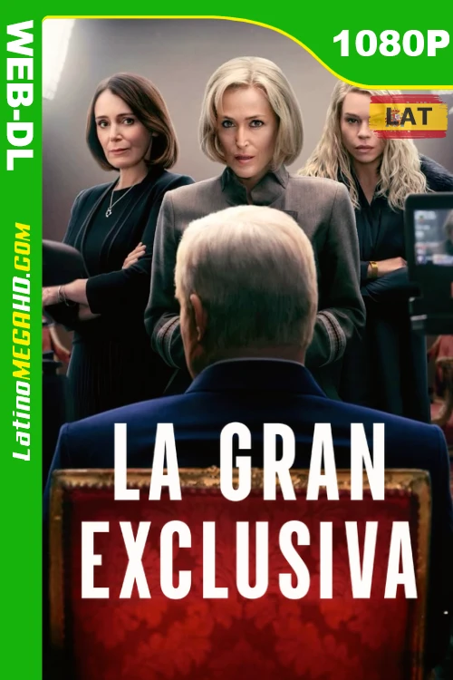 La gran exclusiva (2024) Latino HD NF WEB-DL 1080P LIGERO ()