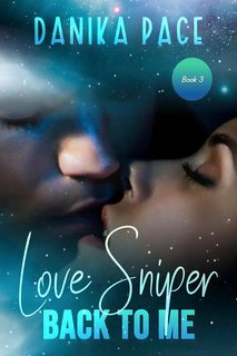 Danika Pace  - Love Sniper Vol. 3. Back to me (2023)