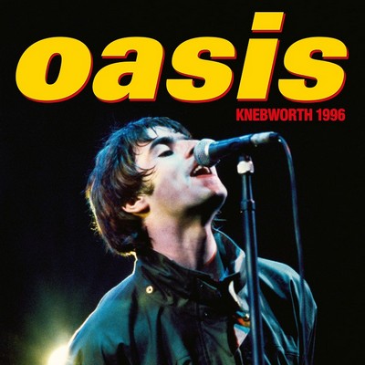 Oasis - Knebworth 1996 (2021) [CD-Quality + Hi-Res] [Official Digital Release]