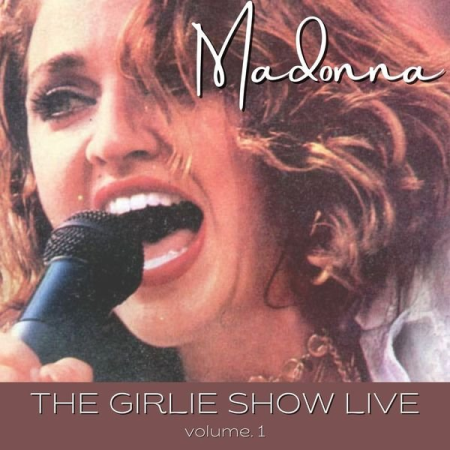 Madonna – The Girlie Show Live Vol.1 (2022)
