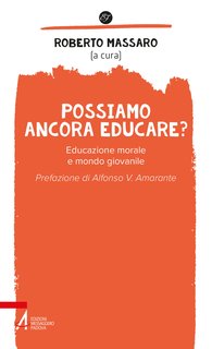 Roberto Massaro (a cura di) - Possiamo ancora educare? (2024)