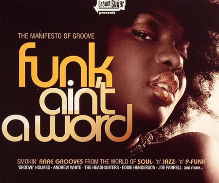 VA   Funk Ain't A Word (2008)