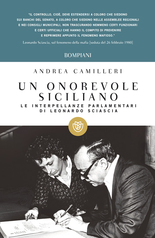 Andrea Camilleri – Un Onorevole Siciliano. Le Interpellanze Parlamentari Di Leonardo Sciascia (2012)