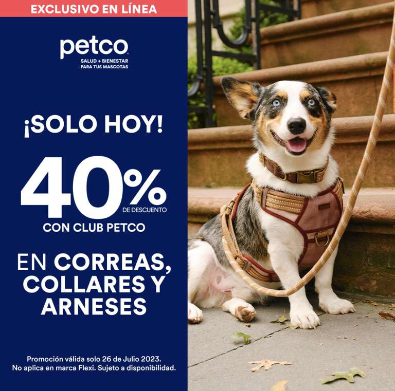 Petco - SOLO HOY 40% correas, collares y arneses (no aplica Flexi)