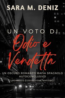Sara M. Deniz - Un voto di Odio e Vendetta (2024)
