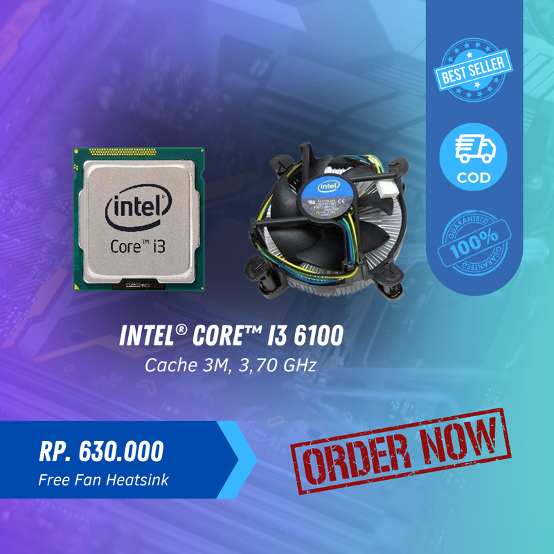 Prosesor Intel® Core™ i3-6100 + Fan Heatsink Prosesor Intel® Core™ i3-6100 + Fan Heatsink