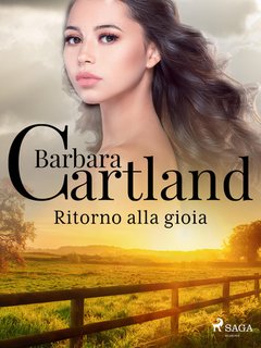 Barbara Cartland - Ritorno alla gioia (2023)
