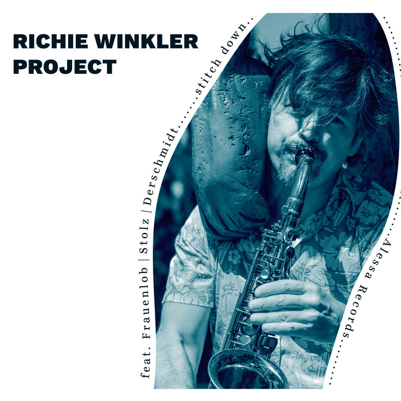 Richie Winkler Project – Stitch Down (2021) [FLAC 24bit/44,1kHz]