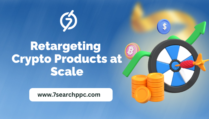 Retargeting Crypto Products at Scale