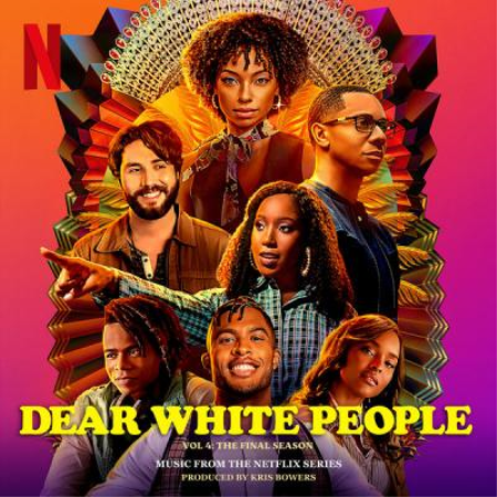 Various Artists - Dear White People Volume 4 The Final Season (Music from the Netflix Series) (20.