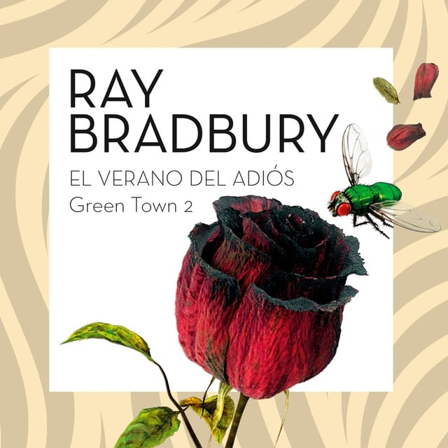 Ray Bradbury - Green Town 2 - El verano del adiós