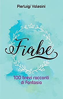 Pierluigi Valesini – Fiabe (2018)