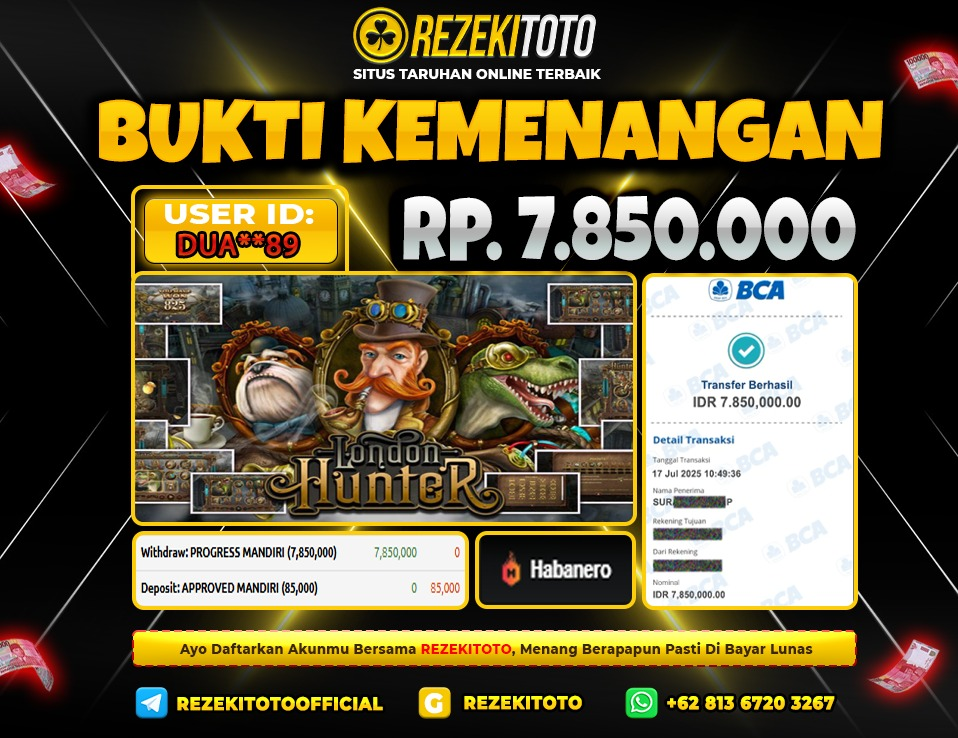 BUKTI KEMENANGAN 17 JULI 2025 LONDON HUNTER 7 JUTA 