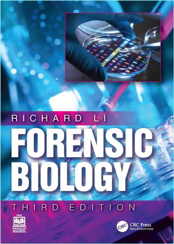 Forensic Biology 3rd Edition (Richard Li)