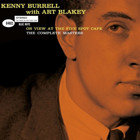 Kenny Burrell - On View At The Five Spot Café: The Complete Masters (2025)