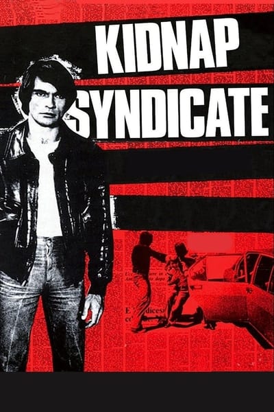 Kidnap Syndicate (1975) [AKA LA CITT SCONVOLTA CACCIA SPIETATA AI RAPITORI] [1080p] [BluRay] [YTS MX]