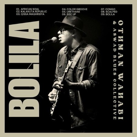 Othman Wahabi / Aswad Blues Collective - Bolila (2025)