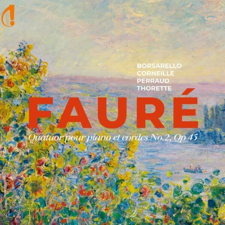 Lauriane Corneille - Fauré: Quatuor pour piano et cordes No. 2, Op. 45 (2024)