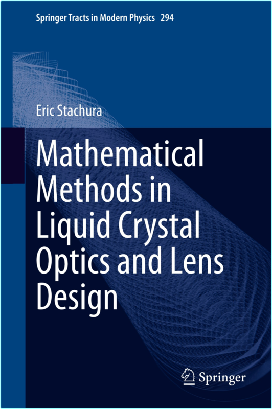 Stachura E Mathematical Methods In Liquid Crystal Optics And Lens Design 2024