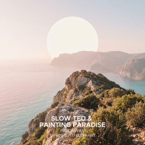 00-slow-ted-and-painting-paradise-far-aw