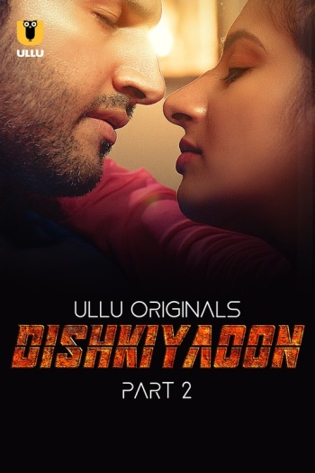 Dishkiyaoon Part 2