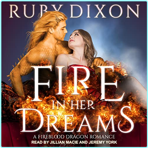 Fire In Her Dreams Fireblood Dragon #9 – (Ruby Dixon)
