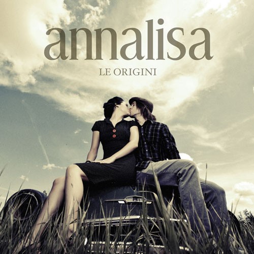 Annalisa - Le origini (2012)