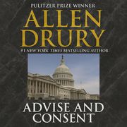 Advise and Consent - Allen Drury
